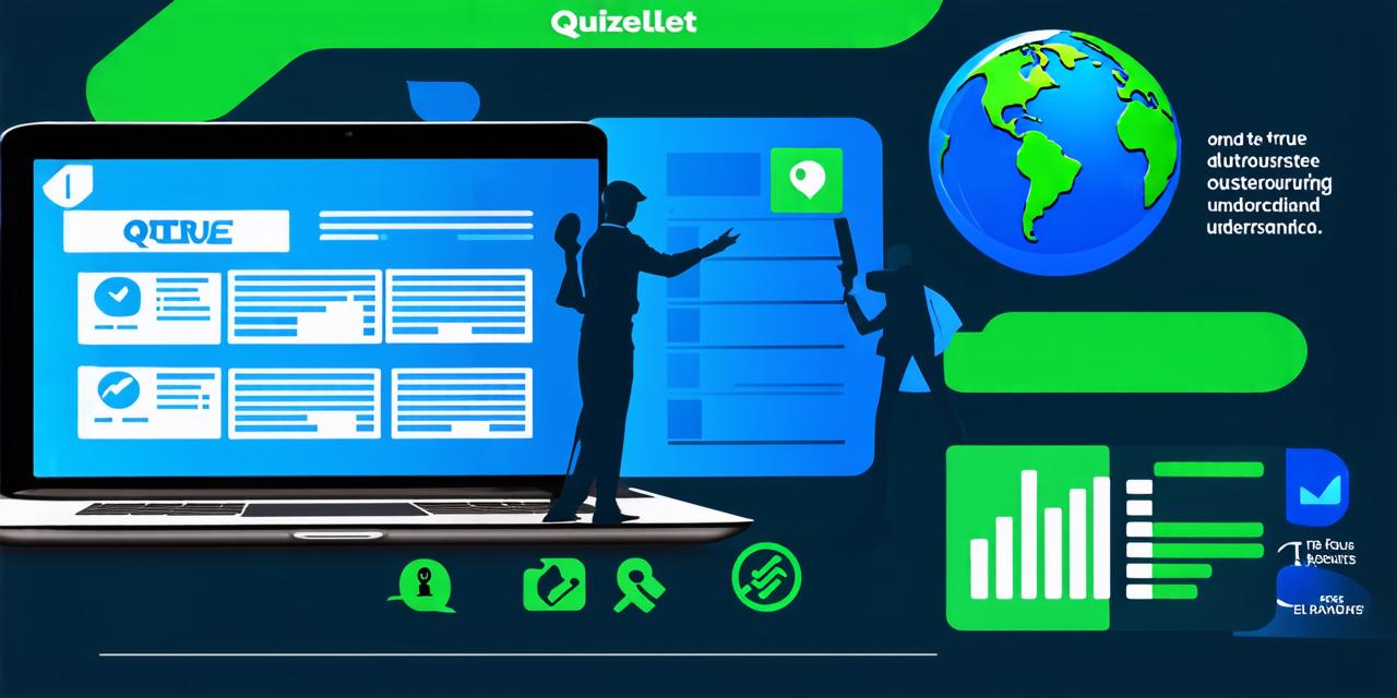 Which of the following is true of outsourcing? quizlet